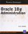 Oracle 10g : Administration