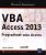 VBA Access 2013 – Programmer sous Access